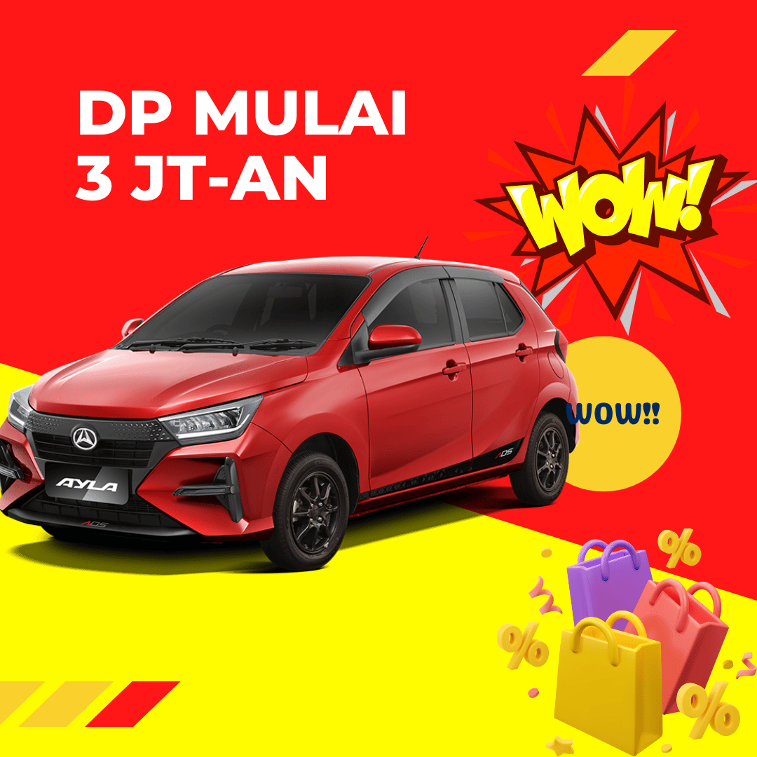 Promo Daihatsu Ayla - Harga Kredit Daihatsu Ayla : DP 3 Jutaan
